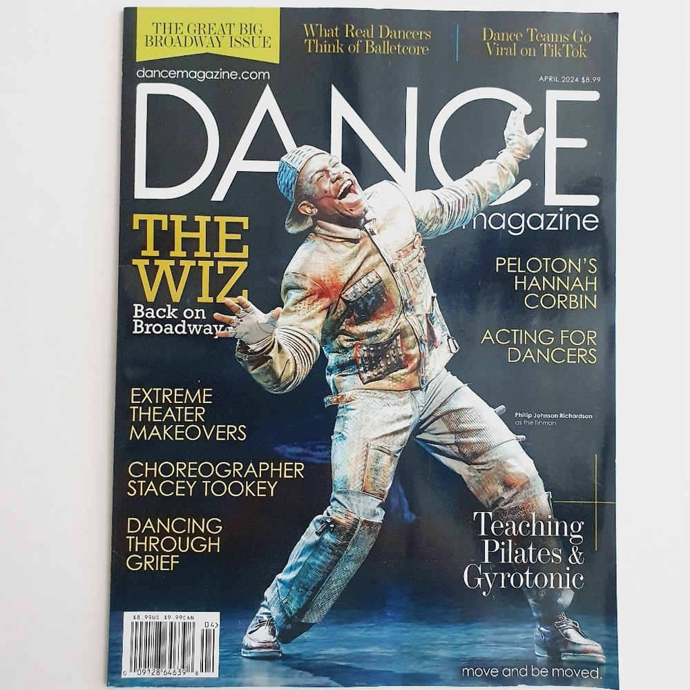 Dance Magazine April 2024 The Wiz Back On Broadway Dancing Through Grief Theater
